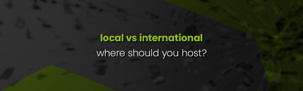 From Local To Global: A Guide To International Web Hosting Solutions
