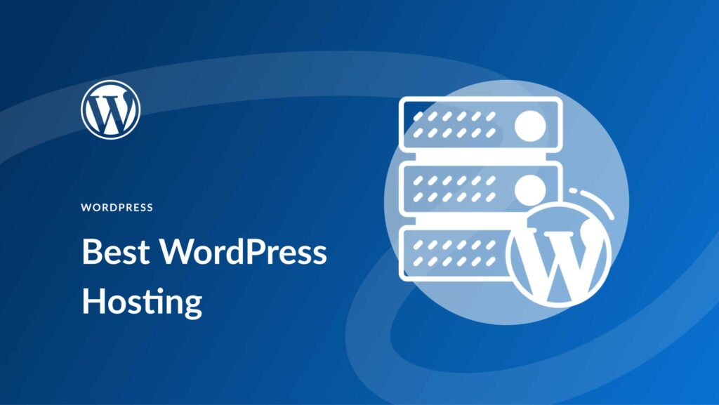 Optimized Hosting For WordPress: What To Look For In 2023